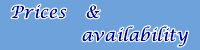 Prices and availebility